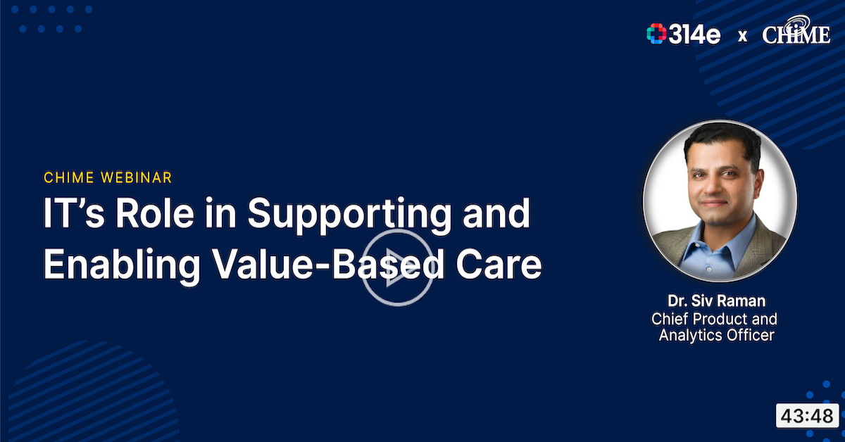 IT&rsquo;s Role in Supporting and Enabling Value-Based Care